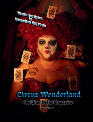 Obsidian Dolls Magazine: Circus Wonderland 2026 Volume 2 Wonderland Queen Cover