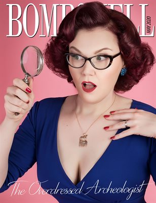 BOMBSHELL Magazine May 2020 - The Overdressed Archeologist Cover