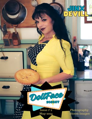 DollFace Digest - Issue # 2 - May 2024