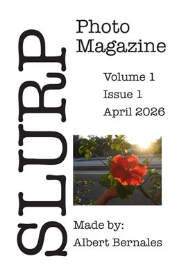 SlurpPhotoMag Volume 1, Issue 1