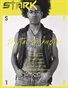 Stark Magazine S/S 18 - Chapter 9 - Digital Disruptor