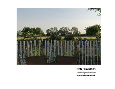 Orti / Gardens