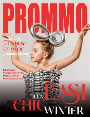 PROMMO Magazine | The February Teen Edition | Vol.2 | 2025