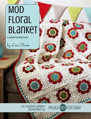 Mod Floral Blanket Crochet Pattern