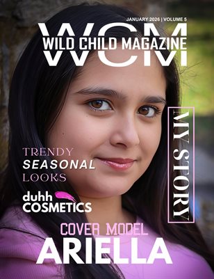 Wild Child Magazine January 2026 Volume 5
