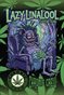 Chronic Crew Lazy Linalool Poster