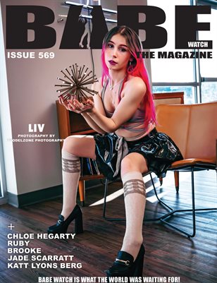 BABE WATCH ISSUE 569 FT. LIV