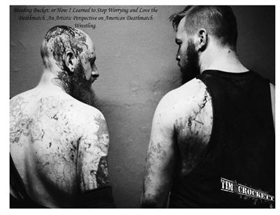 Bleeding Buckets or: How I Learned to Stop Worrying and Love the Deathmatch