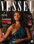 VESSEL Lifestylish Magazine S24 GALA Edition