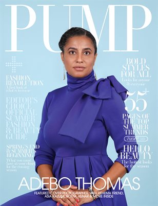 PUMP Magazine | The Editor's Choice Ultimate Fashion & Beauty Issue | Vol.5