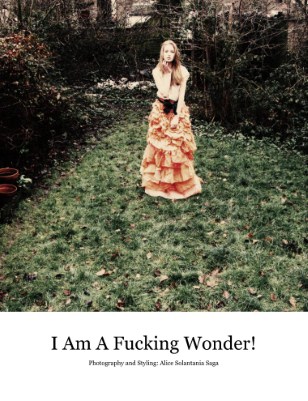 I Am A Fucking Wonder!