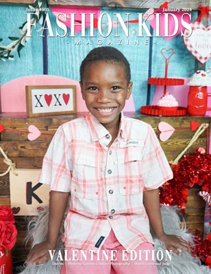 Fashion Kids Magazine | Issue #805 - Valentine Edition
