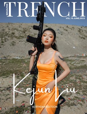 TRENCH MAGAZINE | VOL.15 | JUNE.2023