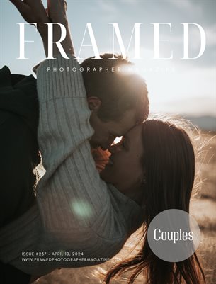 Framed Photographer Magazine | Issue 237 | Couples