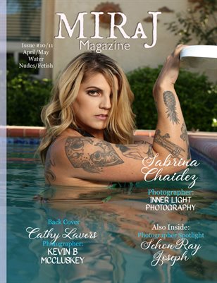 Miraj Magazine April/May Issue #10 & 11- Water,Nude, Fetish - Sabrina Cover