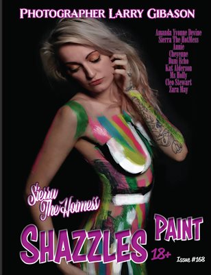 Shazzles Paint Issue #168 Cover Model Sierra The HotMess.