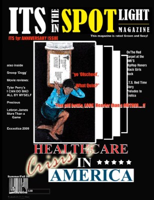 America's Health Care Crisis Summer/Fall 09