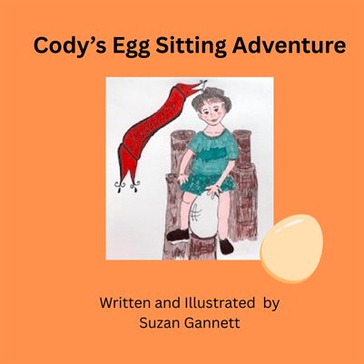 Cody's Egg Sitting Adventure