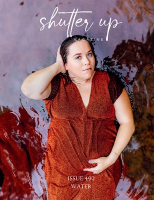 Shutter Up Magazine Issue 492 Water