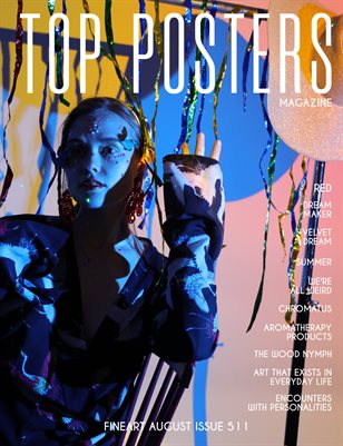 TOP POSTERS MAGAZINE - FINEART AUGUST (Vol 511)