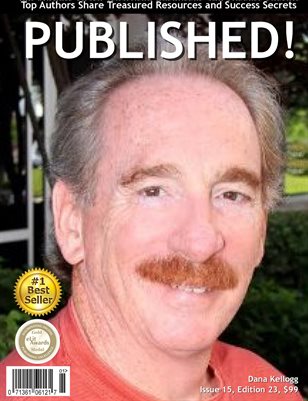 PUBLISHED! #14 featuring Dana Kellogg