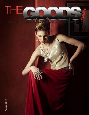 The G.O.O.D.S Magazine August 2012 Issue