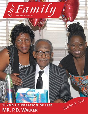 Volume 3 Issue 10 - MR PD Walker 102nd Celebration of Life