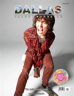 Dallas Talent Magazine May 2017 Edition