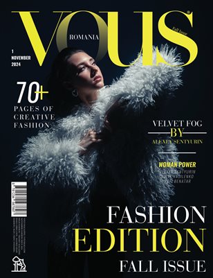 VOUS ROMANIA | The November Fashion & Beauty Edition | Vol.1 | 2024