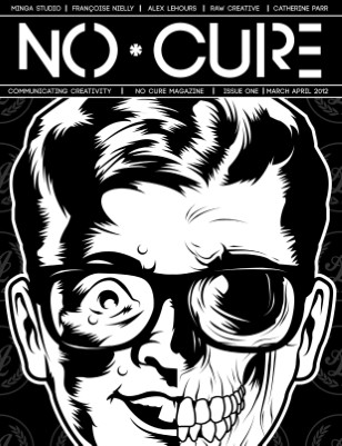 NO CURE MAGAZINE ISSUE ONE