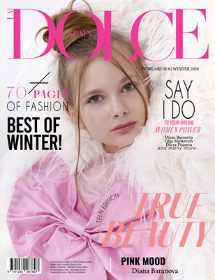 DOLCE Magazine | The February Teen Edition | Vol.6 | 2026