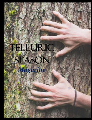 Telluric Season Magazine Issue Seven