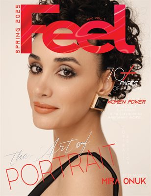 FEEL Magazine | The April Portrait Edition | Vol.1 | 2025