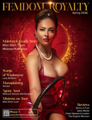 Femdom Royalty – Issue 3 – Spring 2026
