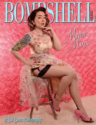 BOMBSHELL Magazine February 2022 - VALENTINES ISSUE Mimi Minx Cover