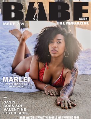 BABE WATCH ISSUE 739 FT MARLEI