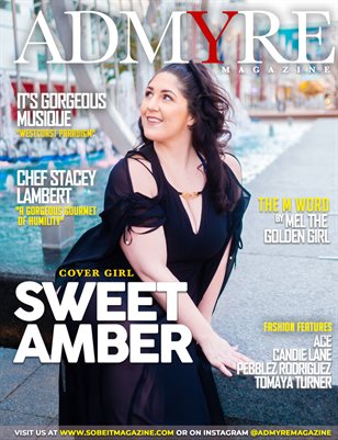 ADMYRE MAGAZINE ISSUE 1 (SWEET AMBER)