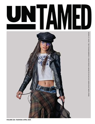 UNTAMED FASHION (Vol. 226 April 2026)