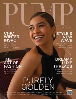 PUMP Magazine | Editor's Choice Winter Fashion & Beauty Edition | Feb. 2025 | Vol.3