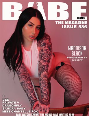 BABE WATCH ISSUE 586 FT MADDISON BLACK