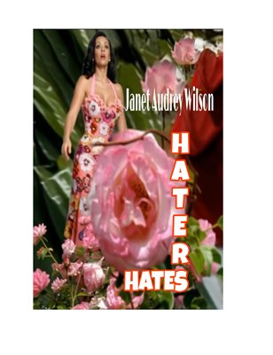 Haters, Hate