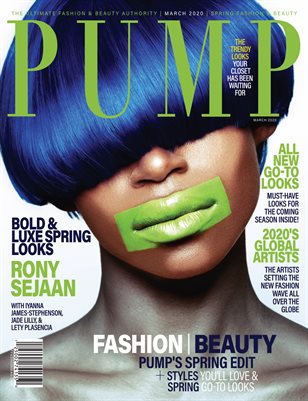PUMP Magazine - Fresh Faces Edition - Vol.8 - March 2020