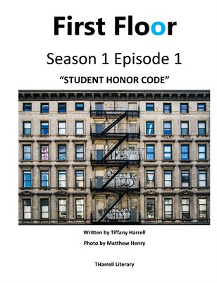 First Floor  Season 1 Episode 1 "Student Honor Code"