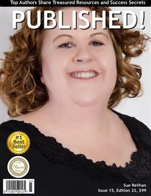 PUBLISHED! #14 featuring Sue Relihan