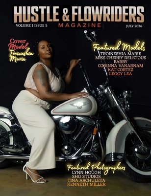 Hustle And Flowriders Magazine Volume 1 Issue 5