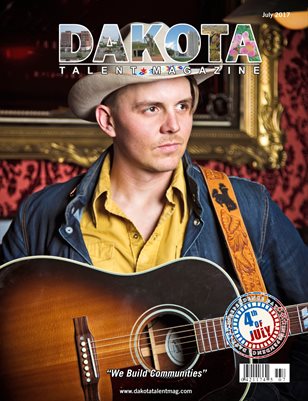 Dakota Talent Magazine July 2017 Edition