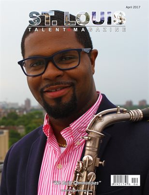 St. Louis Talent Magazine April 2017 Edition