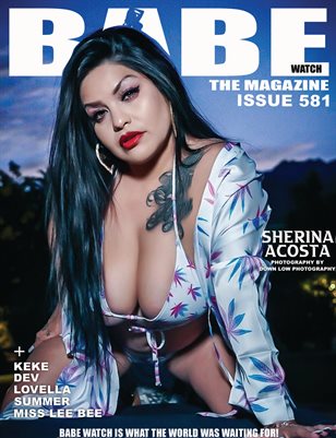 BABE WATCH ISSUE 581 FT SHERINA ACOSTA