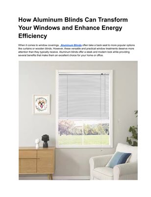 How Aluminum Blinds Can Transform Your Windows and Enhance Energy Efficiency