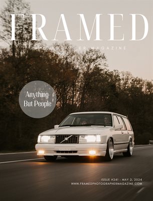 Framed Photographer Magazine | Issue 241 | Anything But People